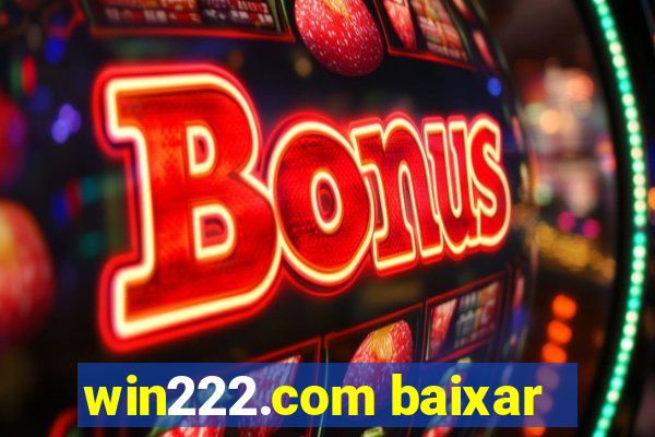 win222.com baixar